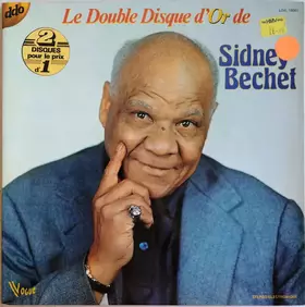Couverture du produit · Le Double Disque D'or De Sidney Bechet