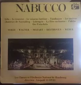 Couverture du produit · Nabucco Aïda.Le trouvère.Le vaisseau fantôme.Tannhauser.Les maîtres chanteurs de Nuremberg.Lohengrin.La flûte enchantée.Fidelio