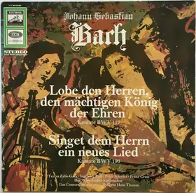 Couverture du produit · Lobe Den Herren, Den Mächtigen König Der Ehren, Kantate BWV 137 · Singet Dem Herrn Ein Neues Lied, Kantate BWV 190