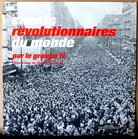 Couverture du produit · 1 Disque Vinyle LP 33 Tours - Le Chant du Monde LDX-74335 - Le Goupe 17 - Présentation de Max-Pol Fouchet : Chants Révolutionna