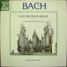 Couverture du produit · L'Œuvre Pour Orgue (Vol.1) - Orgelbüchlein BWV 599 à 622