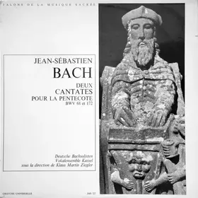 Couverture du produit · Deux Cantates Pour La Pentecote BWV 68 Et 172