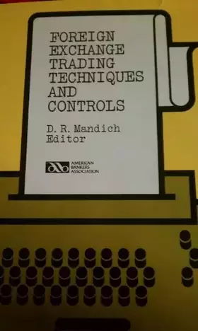 Couverture du produit · Foreign Exchange Trading Techniques and Controls