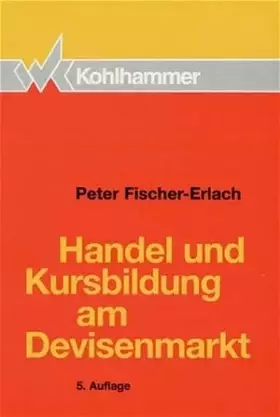 Couverture du produit · Handel und Kursbildung am Devisenmarkt.
