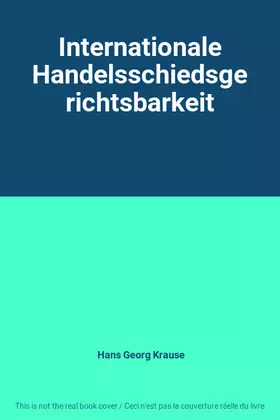 Couverture du produit · Internationale Handelsschiedsgerichtsbarkeit