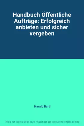 Couverture du produit · Handbuch Öffentliche Aufträge: Erfolgreich anbieten und sicher vergeben