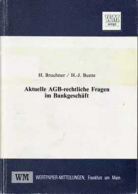 Couverture du produit · Aktuelle AGB-rechtliche Fragen im Bankgeschäft.