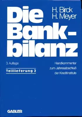 Couverture du produit · Die Bankbilanz. Teillieferung 2. Handkommentar zum Jahresabschluss der Kreditinstitute