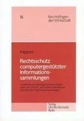 Couverture du produit · Rechtsschutz computergestützter Informationssammlungen: Gesetzliche und vertragliche Schutzmöglichkeiten für CD-ROM- und Online