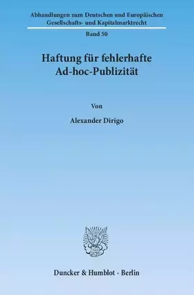 Couverture du produit · Haftung für fehlerhafte Ad-hoc-Publizität.: Dissertationsschrift (Abhandlungen zum Deutschen und Europäischen Gesellschafts- un