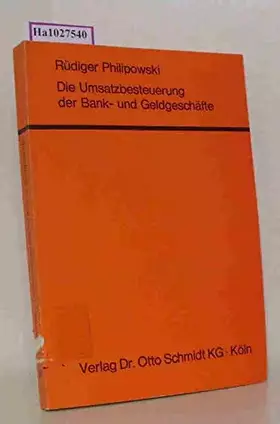 Couverture du produit · Die Umsatzbesteuerung der Bank- und Geldgeschäfte