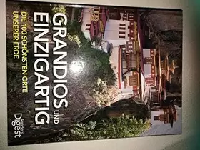 Couverture du produit · Grandios und einzigartig: Die 100 schönsten Orte unserer Erde