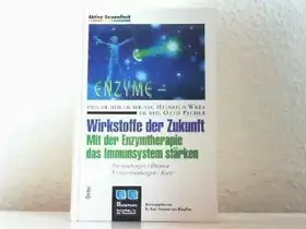 Couverture du produit · Enzyme. Wirkstoffe der Zukunft