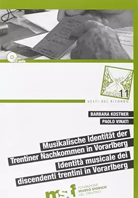 Couverture du produit · Identità musicale dei discendenti trentini in Vorarlberg. Con CD Audio