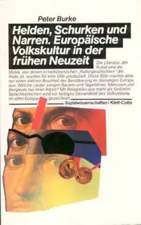 Couverture du produit · Helden, Schurken und Narren: Europäische Volkskultur in der frühen Neuzeit. Hrsg. u. m. e. Vorw. v. Rudolf Schenda