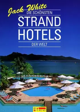 Couverture du produit · Die schönsten Strandhotels der Welt