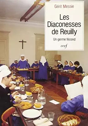 Couverture du produit · Les diaconesses de Reuilly : Un germe fécond