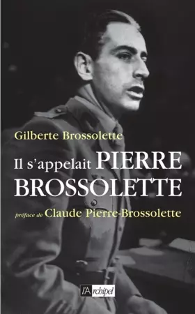 Couverture du produit · Il s'appelait Pierre Brossolette