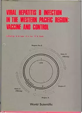 Couverture du produit · Viral Hepatitis B Infection in the Western Pacific Region: Vaccine and Control
