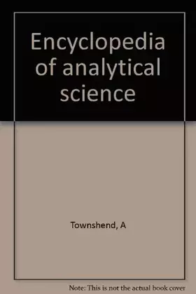 Couverture du produit · Encyclopedia of Analytical Science - Vol 4