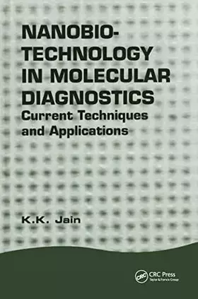 Couverture du produit · Nanobiotechnology in Molecular Diagnostics: Current Techniques and Applications (Horizon Bioscience)