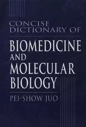 Couverture du produit · Concise Dictionary of Biomedicine and Molecular Biology