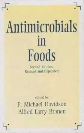 Couverture du produit · Antimicrobials in Foods, Second Edition (Food Science and Technology)