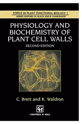 Couverture du produit · Physiology and Biochemistry of Plant Cell Walls (Topics in Plant Physiology, 2)