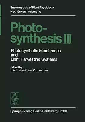 Couverture du produit · Photosynthesis III: Photosynthetic Membranes and Light Harvesting Systems (Encyclopedia of Plant Physiology, 19)