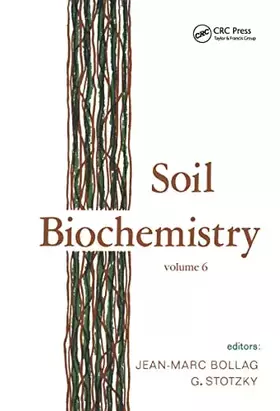 Couverture du produit · Soil Biochemistry: Volume 6: Volume 6 (Books in Soils, Plants, and the Environment)