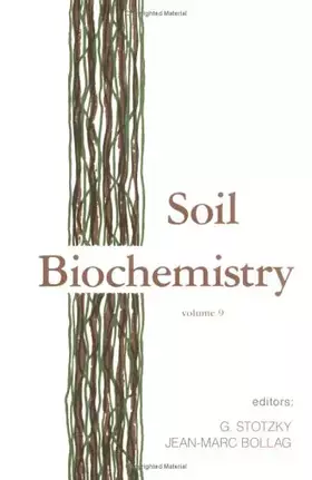Couverture du produit · Soil Biochemistry: Volume 9: Volume 9 (Books in Soils, Plants, and the Environment)