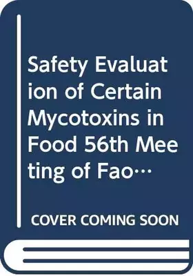 Couverture du produit · Safety Evaluation of Mycotoxins on Food