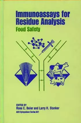 Couverture du produit · Immunoassays for Residue Analysis: Food Safety (ACS Symposium Series)