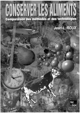 Couverture du produit · Conserver les aliments : Comparaison des méthodes et des technologies