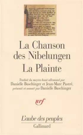 Couverture du produit · La Chanson des Nibelungen : La plainte