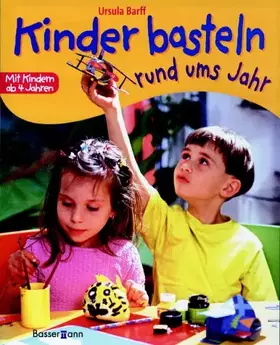 Couverture du produit · Kinder basteln rund ums Jahr