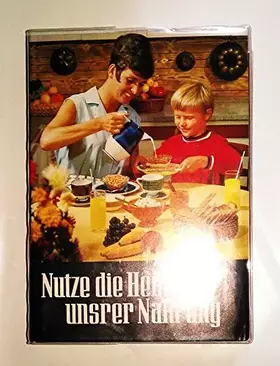 Couverture du produit · Nutze die Heilkraft unsrer Nahrung