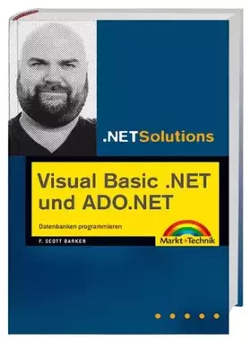 Couverture du produit · Visual Basic.NET und ADO.NET . Datenbanken programmieren (.NET Solutions)