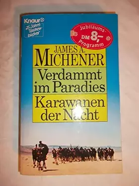 Couverture du produit · Verdammt im Paradies /Karawanen der Nacht (Knaur Taschenbücher. Romane, Erzählungen)