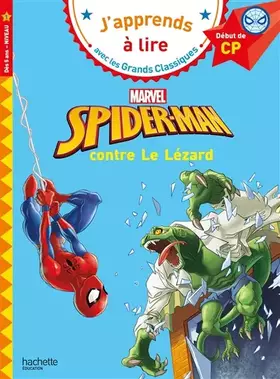 Couverture du produit · Disney - Marvel - Spider-Man contre Le Lézard, CP Niveau 1