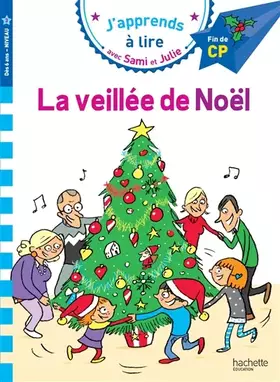 Couverture du produit · Sami et Julie CP niveau 3 - La veillée de Noël