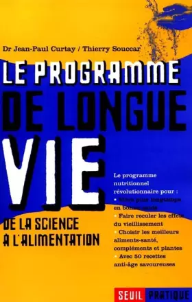 Couverture du produit · Le programme de longue vie. De la science à l'alimentation