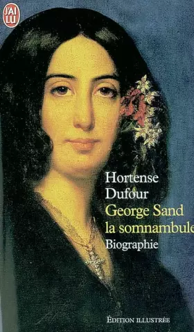 Couverture du produit · George Sand la somnanbule