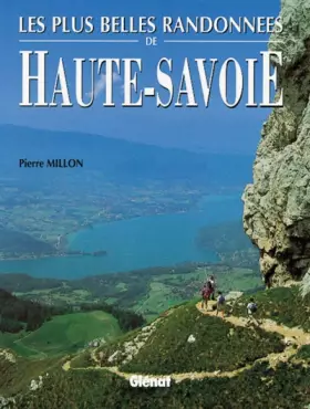 Couverture du produit · LES PLUS BELLES RANDONNEES DE HAUTE-SAVOIE
