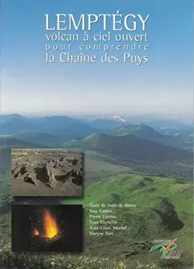 Couverture du produit · Lemptégy : Volcan à ciel ouvert pour comprendre la Chaîne des Puys