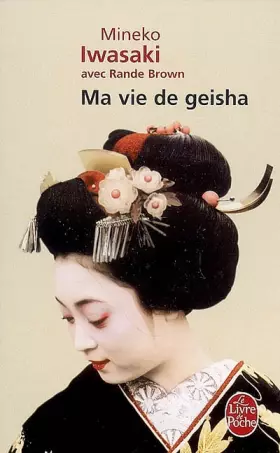 Couverture du produit · Ma vie de geisha