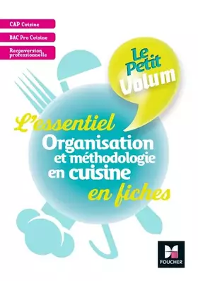 Couverture du produit · Le Petit Volum' - Organisation et méthodologie en cuisine - Révision et entrainement