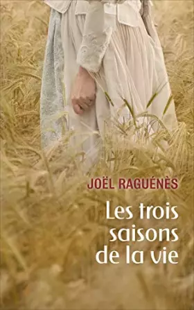 Couverture du produit · Les trois saisons de la vie