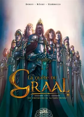 Couverture du produit · La Quête du graal T03: Les Chevaliers de la table ronde