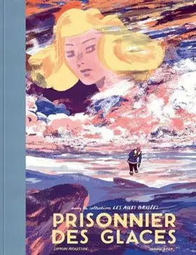 Couverture du produit · Prisonnier des glaces